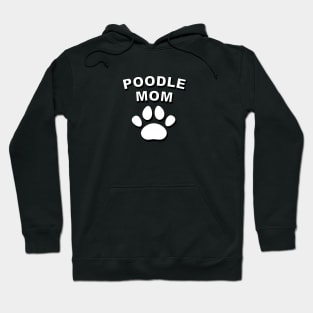 Poodle Mom Hoodie